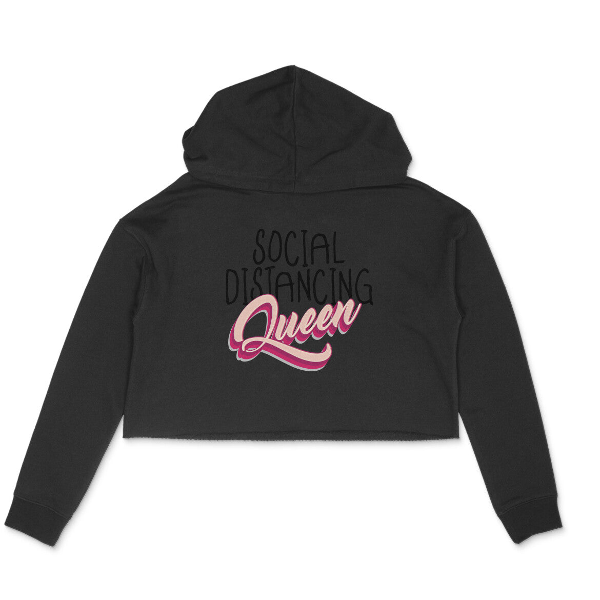 Social Distancing Queen Printed Crop Hoodie
