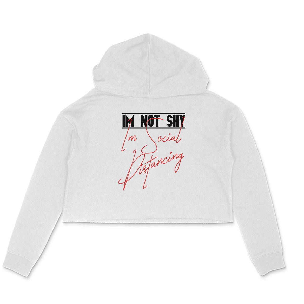 I am not Shy Printed Crop Hoodies