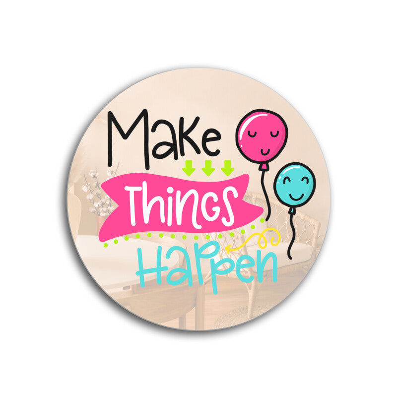 Make things happen Coasters
