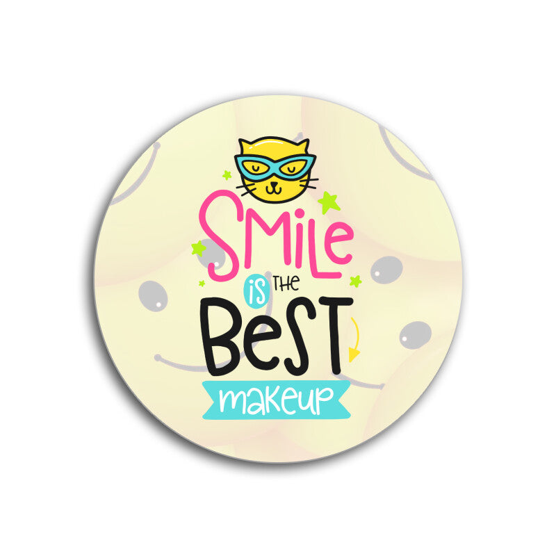 Smile is the best makeup Coasters