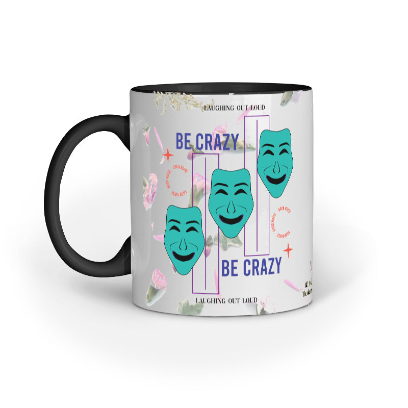 Be Crazy Inner Color Coffee Mug