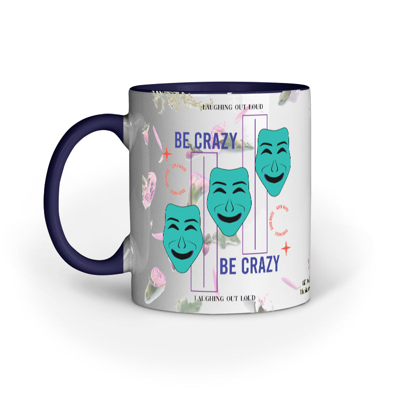 Be Crazy Inner Color Coffee Mug