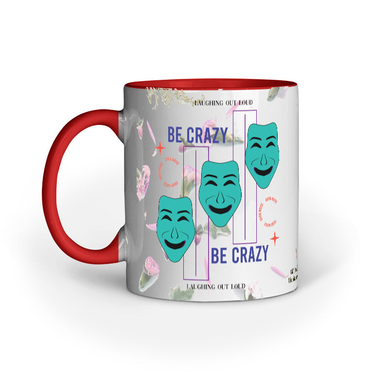 Be Crazy Inner Color Coffee Mug