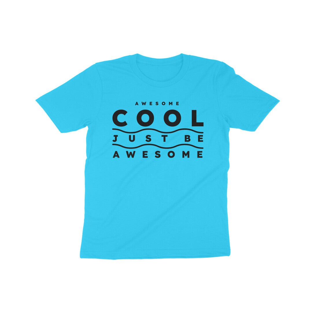 Just Be Awesome Kids T-Shirt