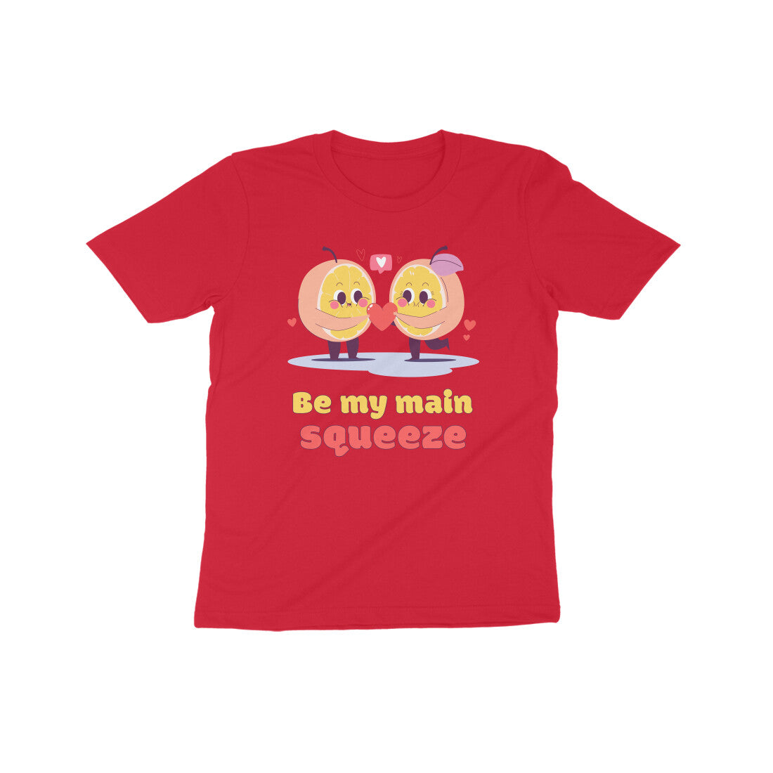 Be my main Squeeze Kids T-Shirt