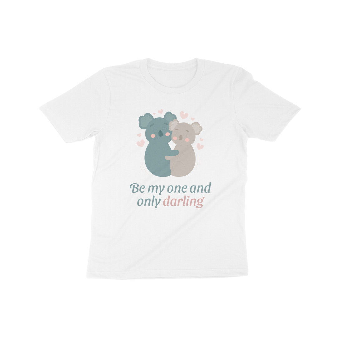 Be my one and only darling Kids T-Shirt