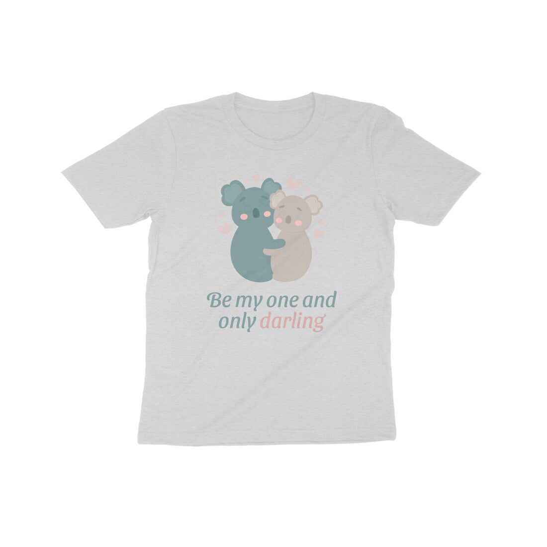 Be my one and only darling Kids T-Shirt