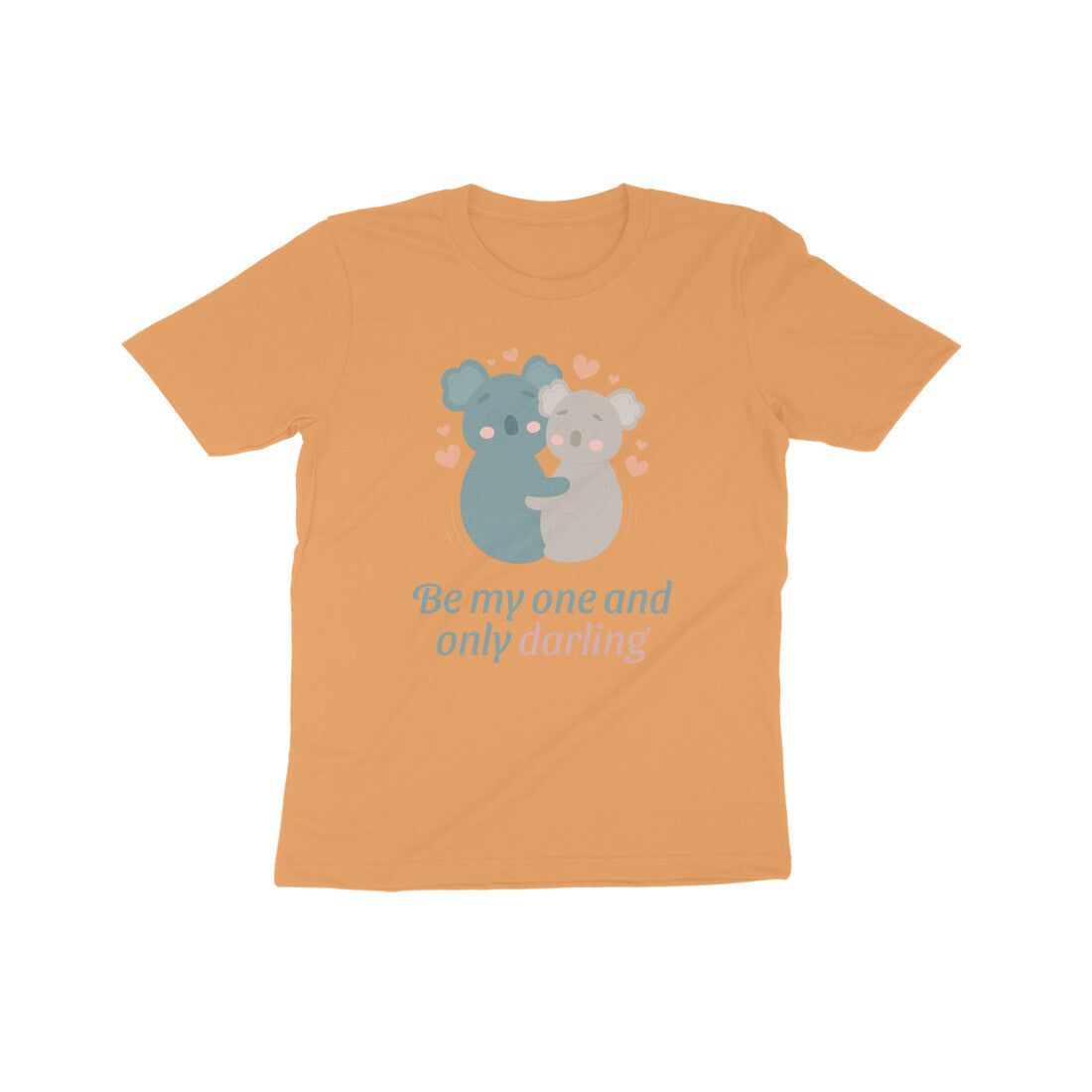 Be my one and only darling Kids T-Shirt