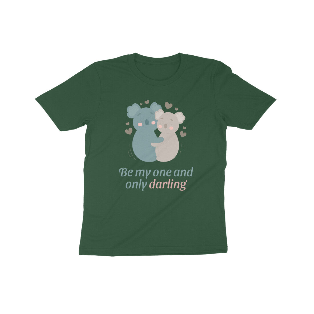 Be my one and only darling Kids T-Shirt
