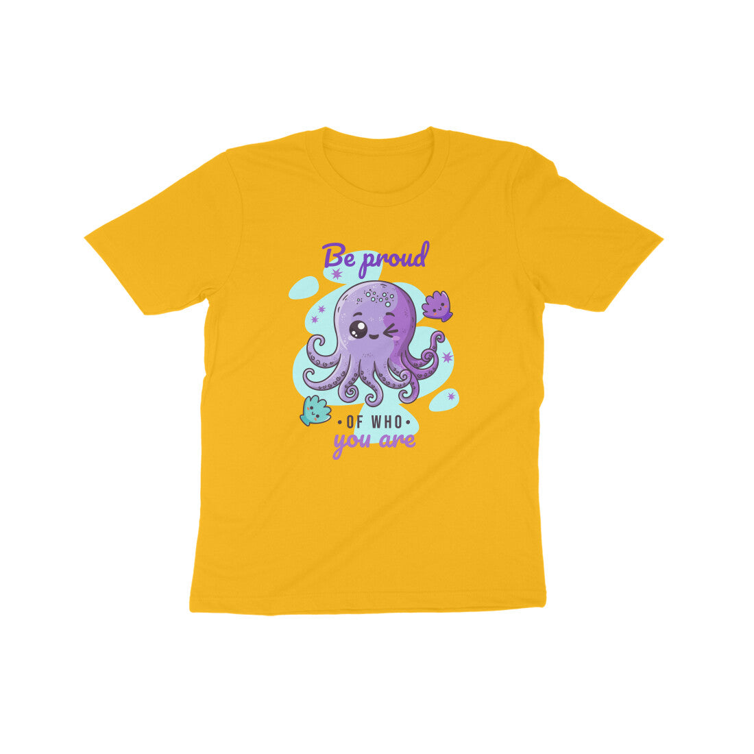 Be Proud of who you are kids T-Shirt