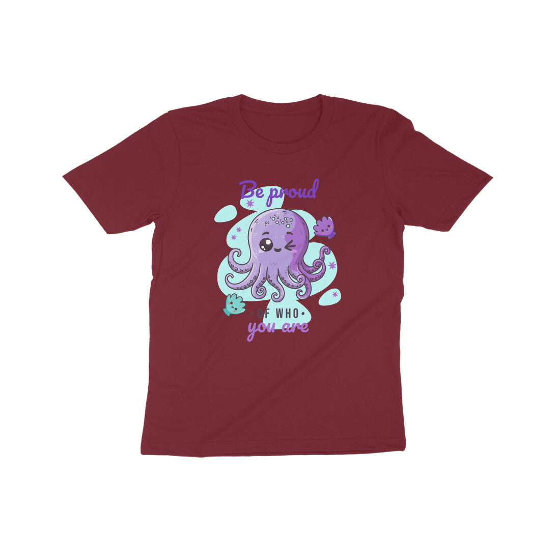 Be Proud of who you are kids T-Shirt