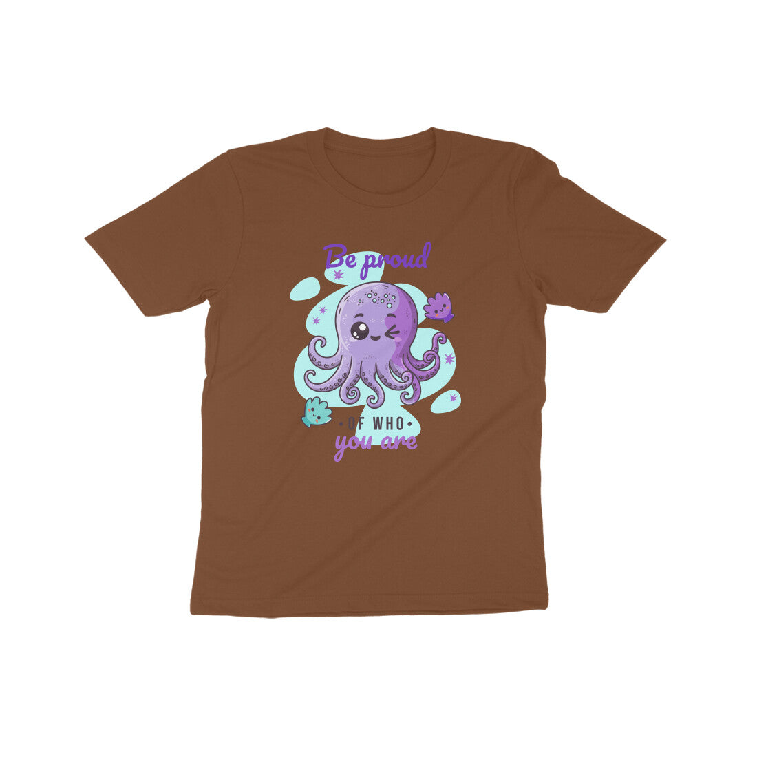 Be Proud of who you are kids T-Shirt