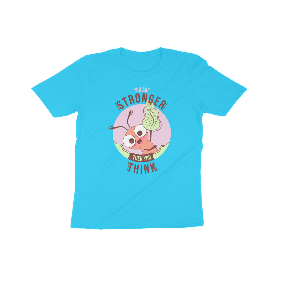 You are stronger than you think Kids T-Shirt