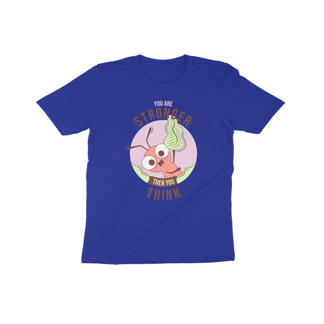 You are stronger than you think Kids T-Shirt