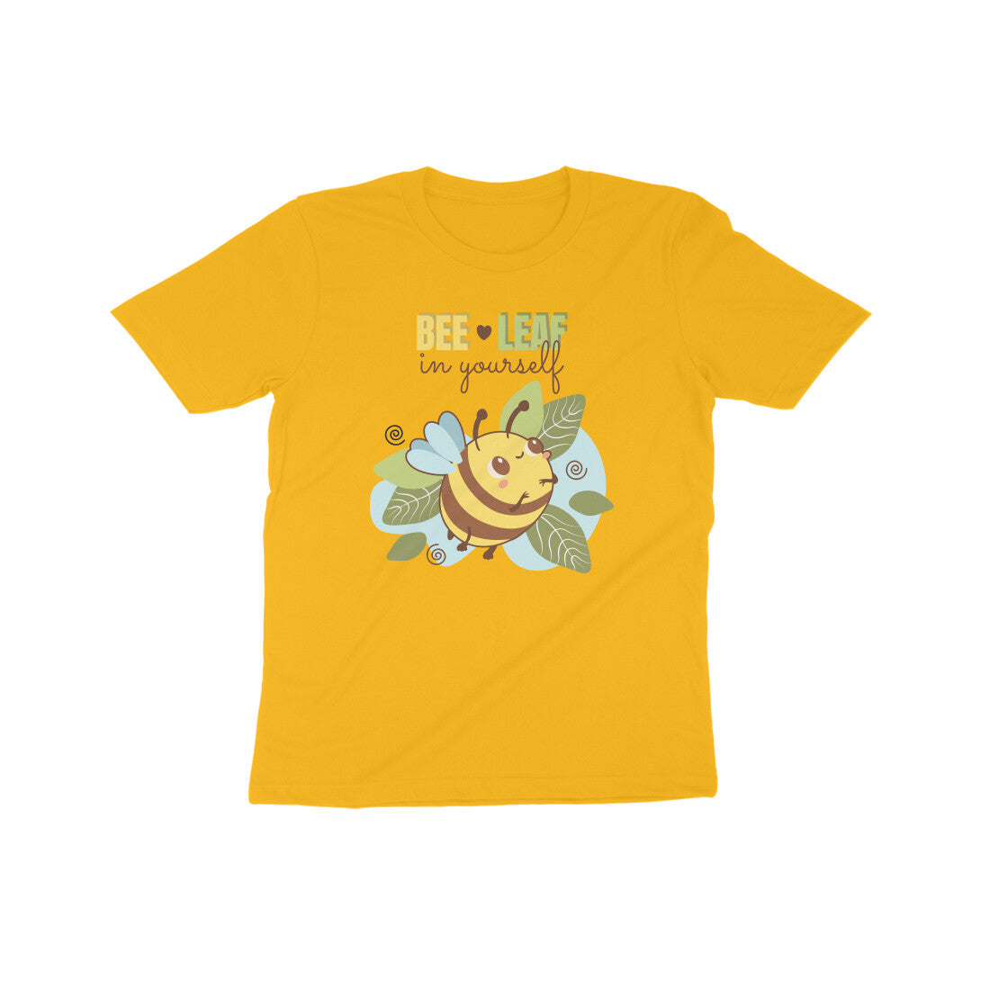 Bee-Leaf in Yourself Kids T-Shirt