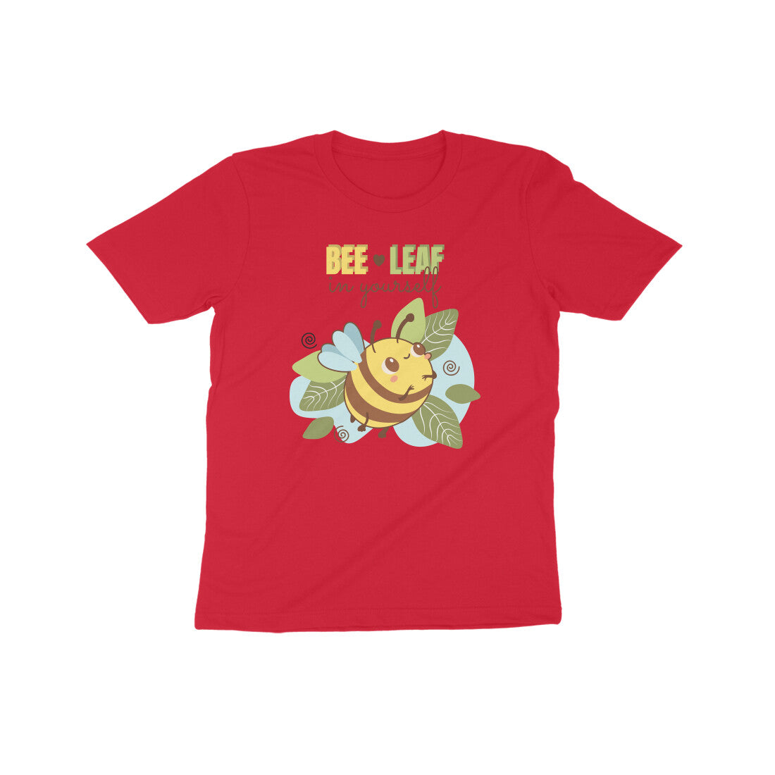 Bee-Leaf in Yourself Kids T-Shirt