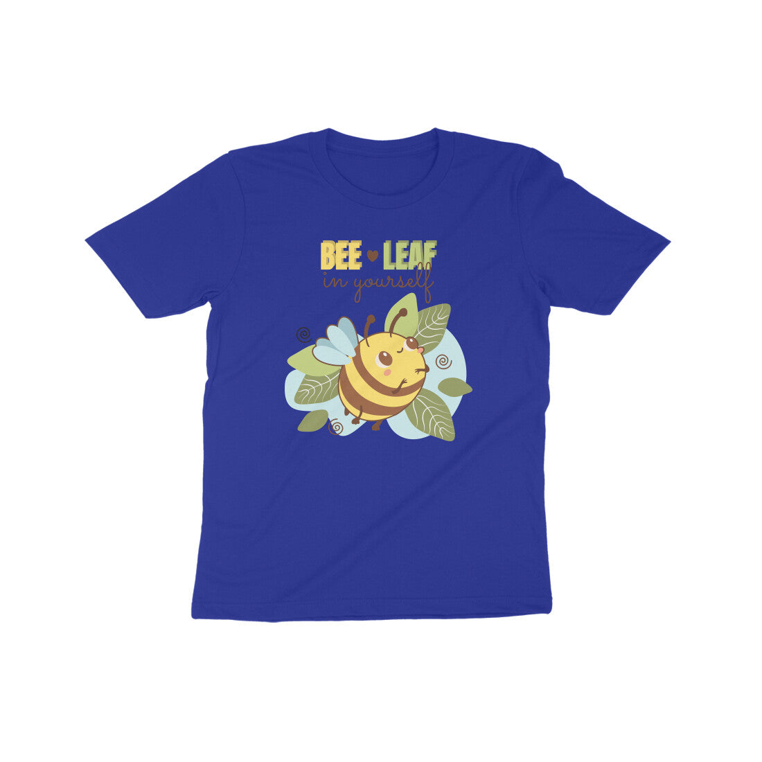 Bee-Leaf in Yourself Kids T-Shirt