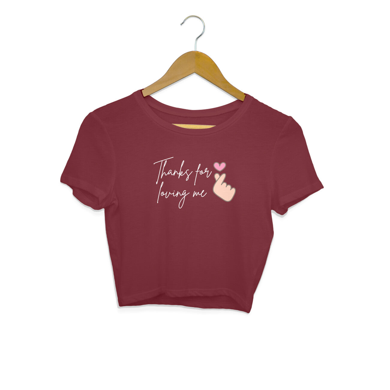 Thanks for loving me Crop Tops