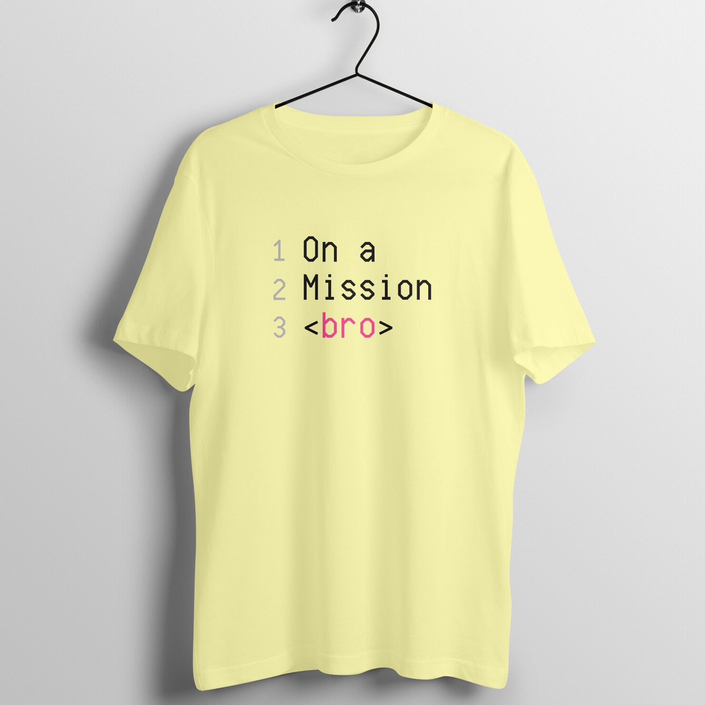 On a Mission Bro Unisex T-Shirt