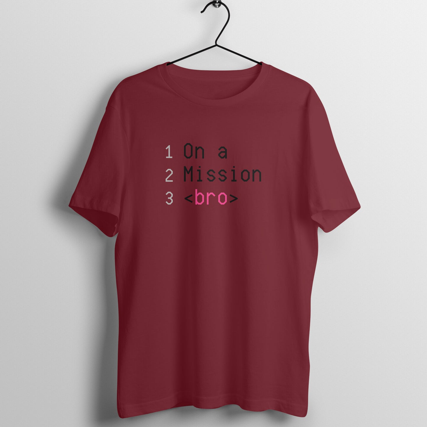 On a Mission Bro Unisex T-Shirt