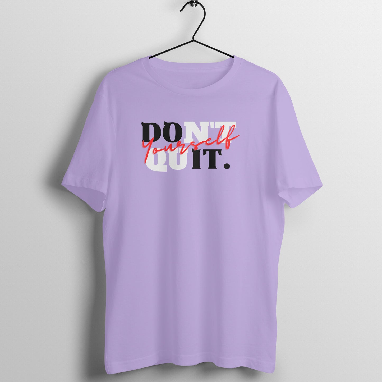 Don't Quit Unisex T-Shirt
