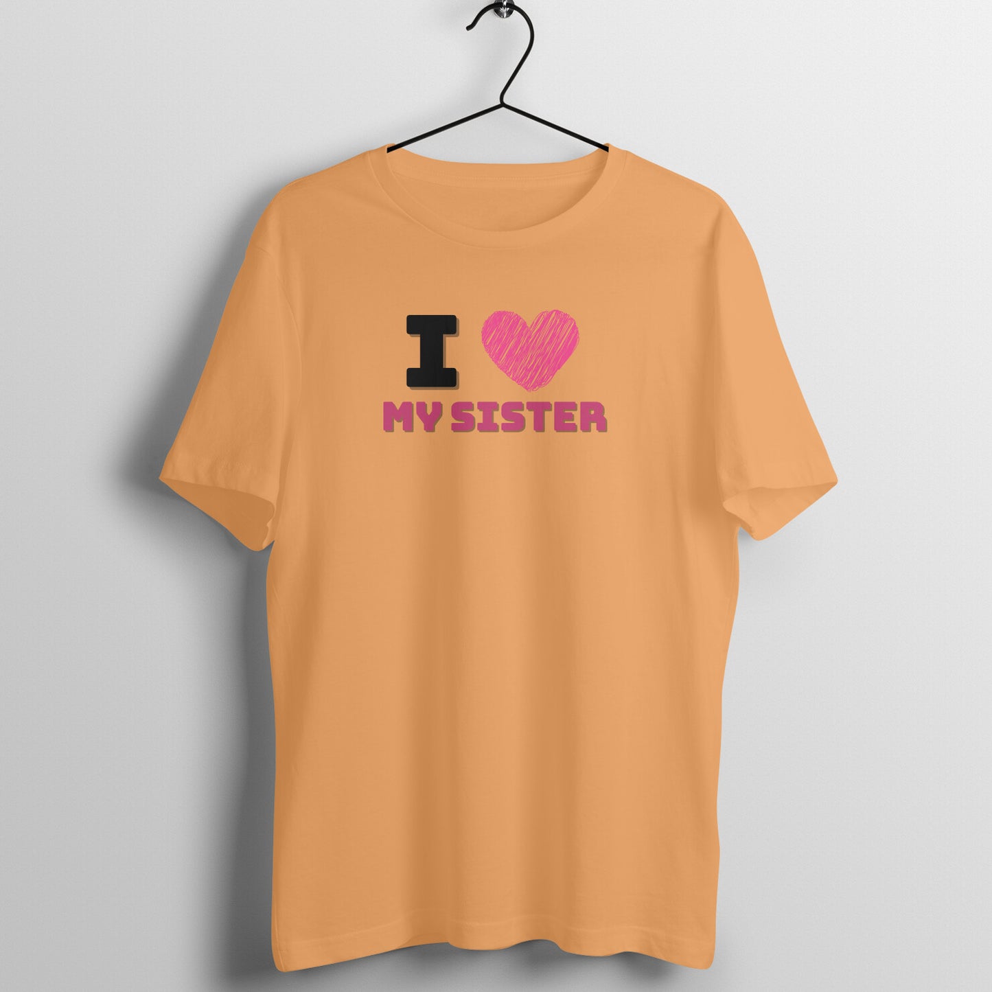 I Love my Sister Unisex T-Shirt