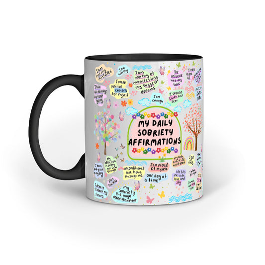 Daily Sobriety Motivation Coffee Mug