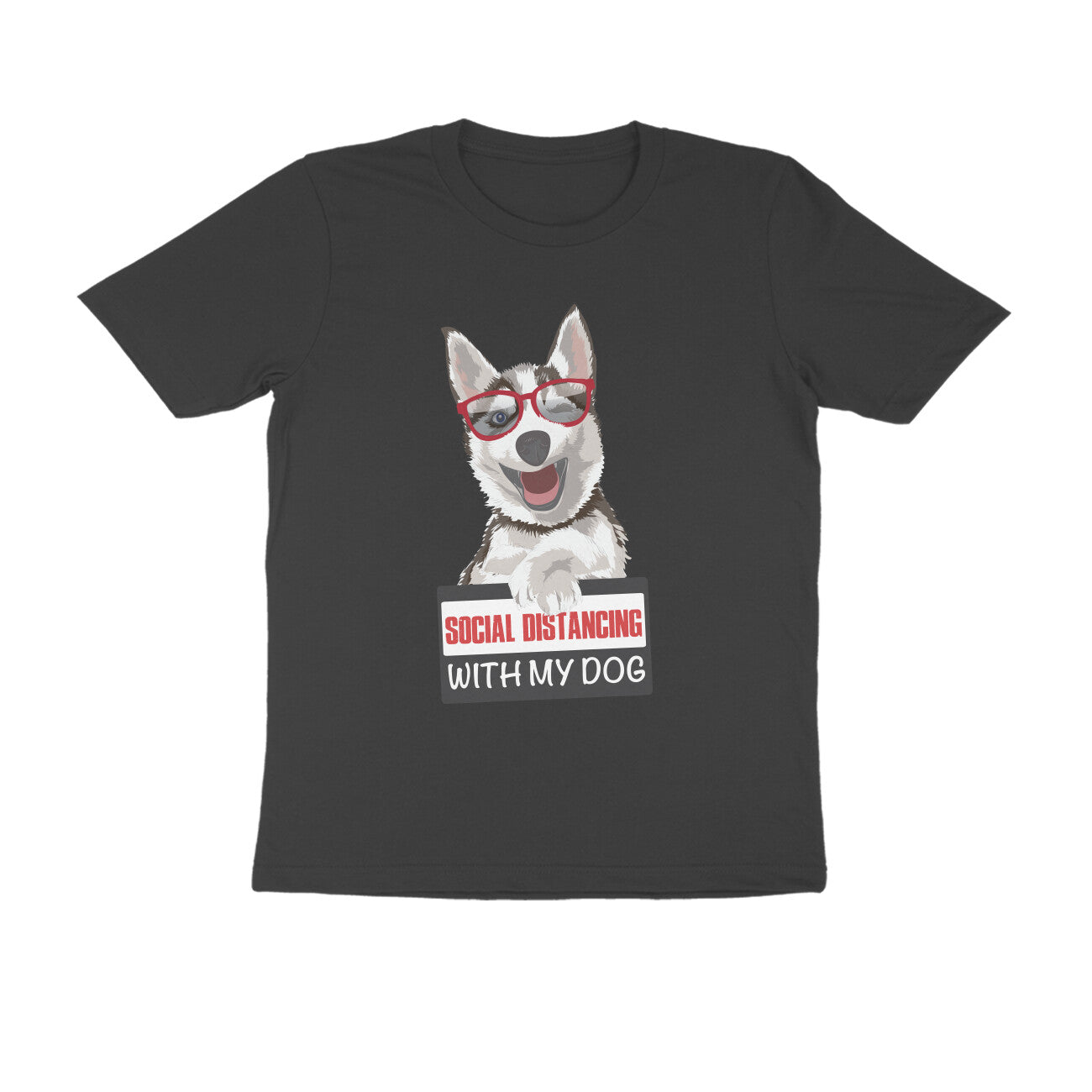 Social Distancing with my Dog Printed T-Shirt