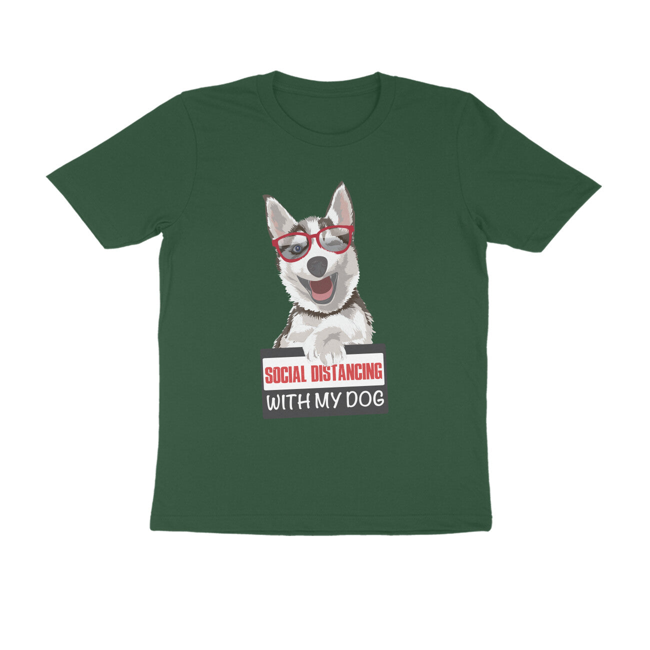 Social Distancing with my Dog Printed T-Shirt