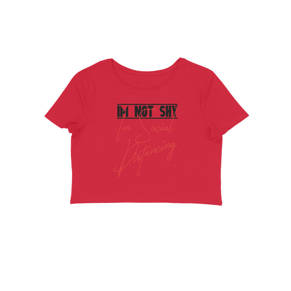 I Am Not Shy Printed Crop Tops