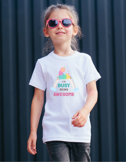 I am busy being Awesome Kids T-Shirt