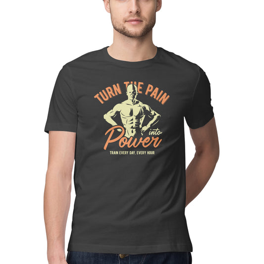 Turn the pain into power GYM Motivation Printed T-Shirt