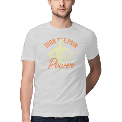 Turn the pain into power GYM Motivation Printed T-Shirt