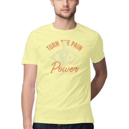 Turn the pain into power GYM Motivation Printed T-Shirt
