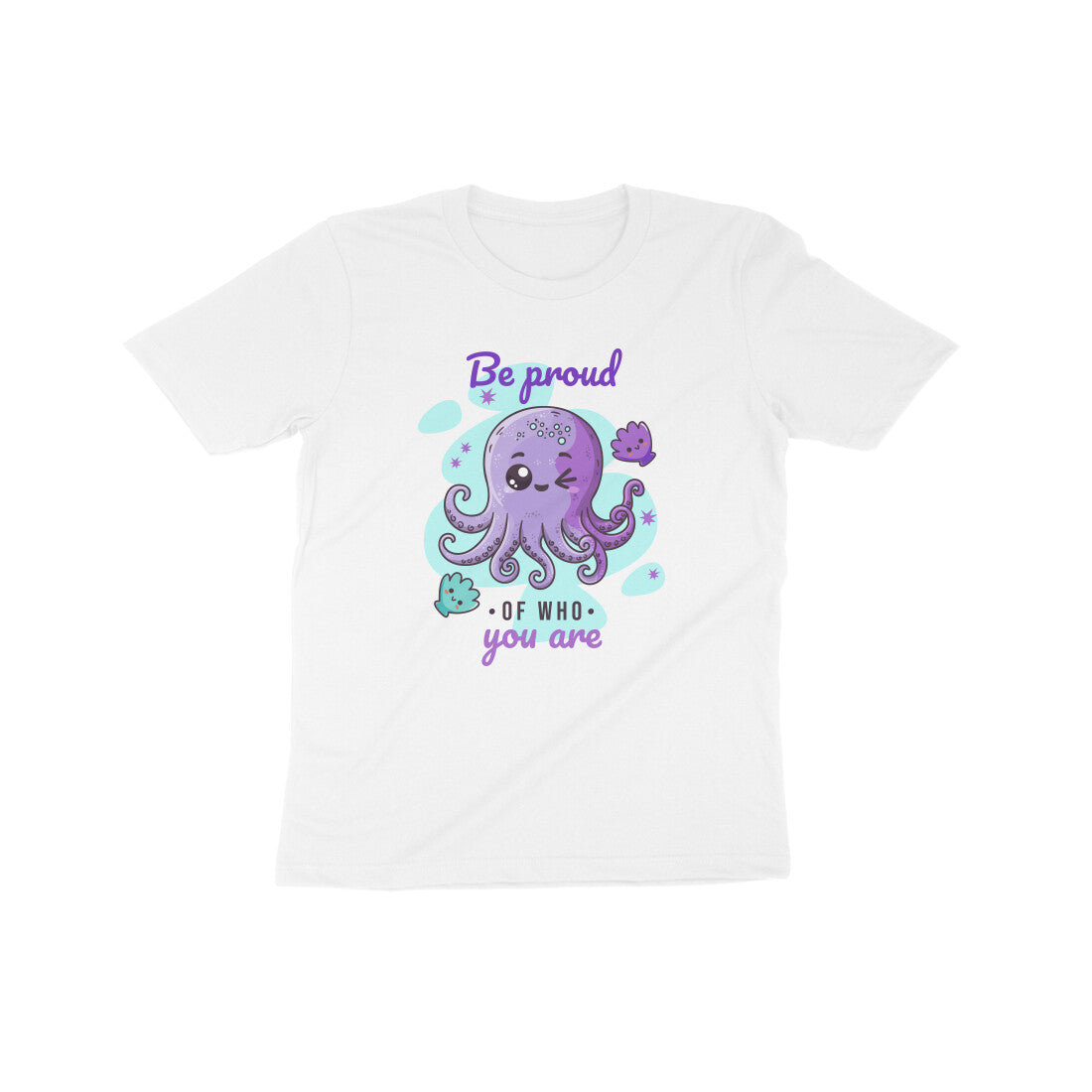 Be Proud of who you are kids T-Shirt