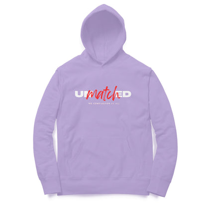 Unmatched No comparison at all Hoodies