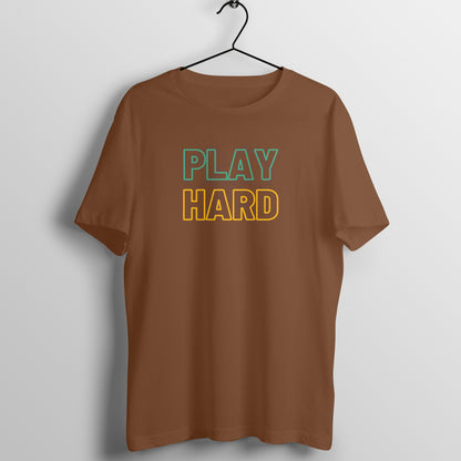 Play Hard Unisex T-Shirt