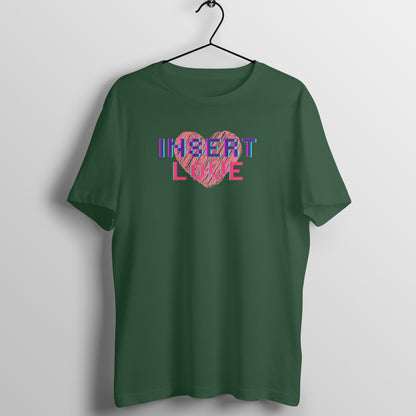 Insert Love Unisex T-Shirt