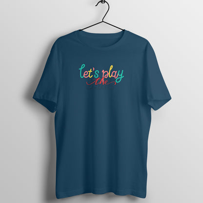 Let's Play the Game Unisex T-Shirt