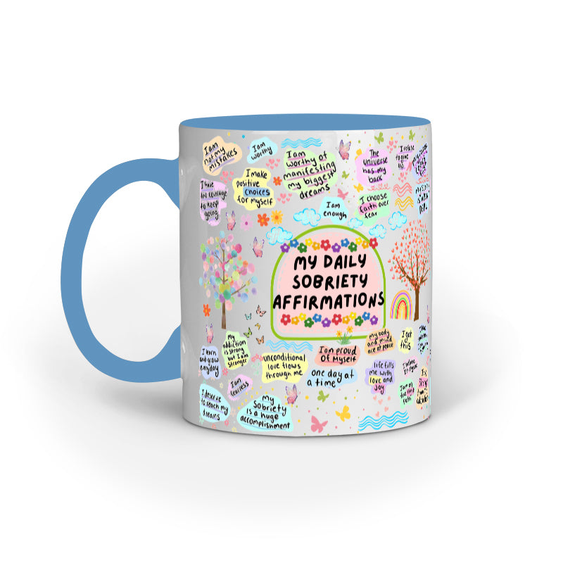 Daily Sobriety Motivation Coffee Mug