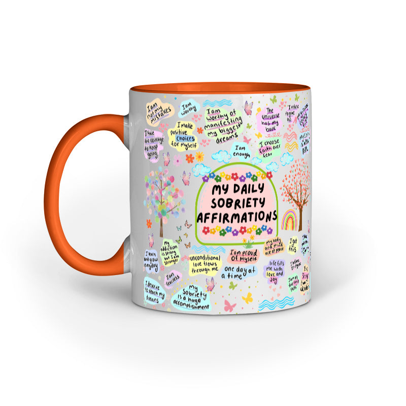 Daily Sobriety Motivation Coffee Mug