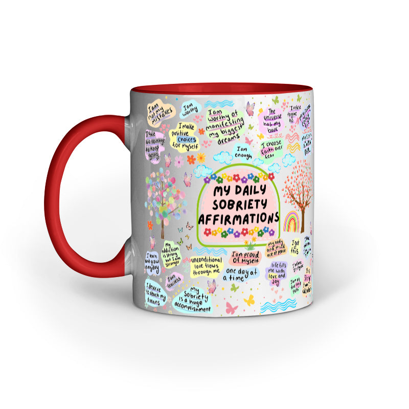 Daily Sobriety Motivation Coffee Mug