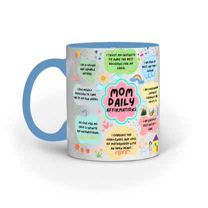 Moms Daily Affirmation Coffee Mug