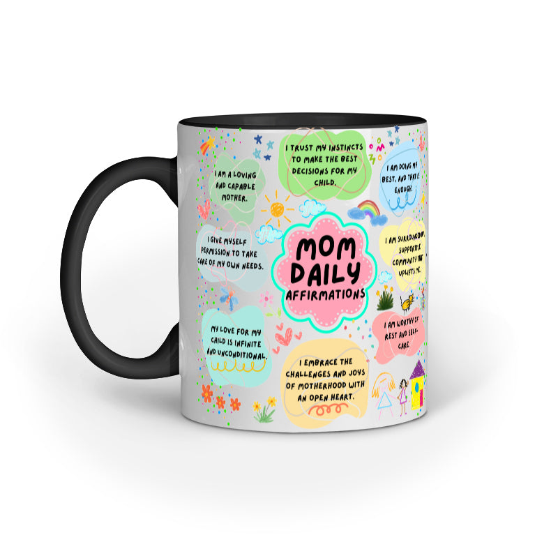 Moms Daily Affirmation Coffee Mug