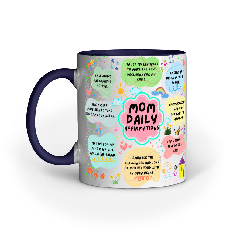 Moms Daily Affirmation Coffee Mug