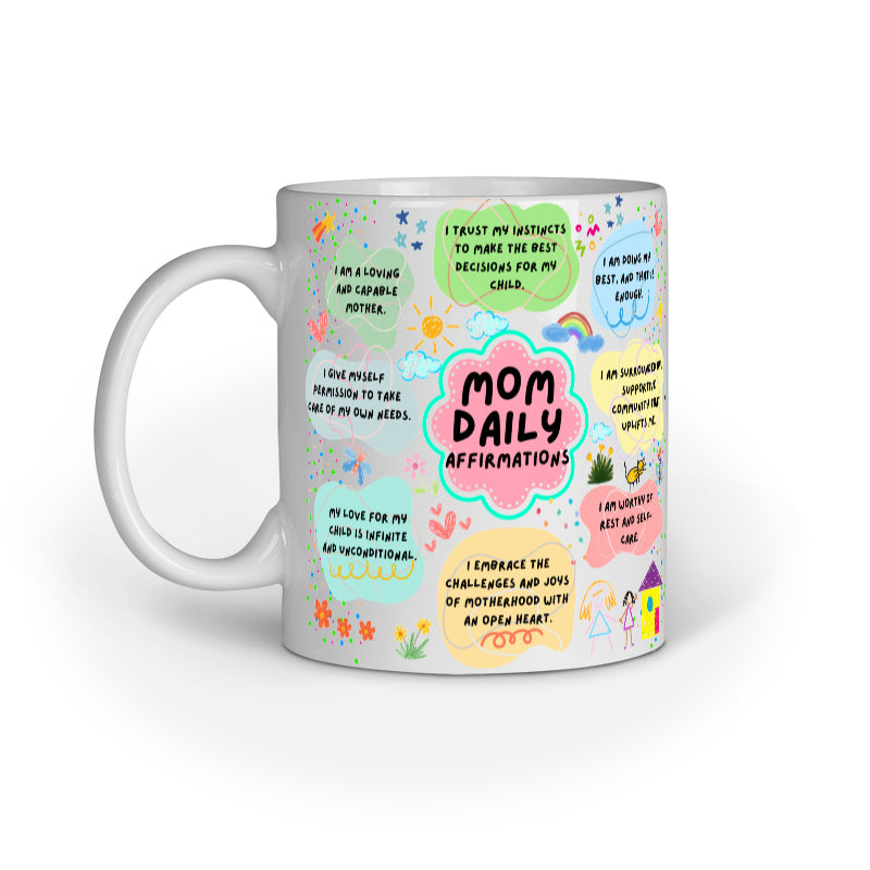 Moms Daily Affirmation Coffee Mug