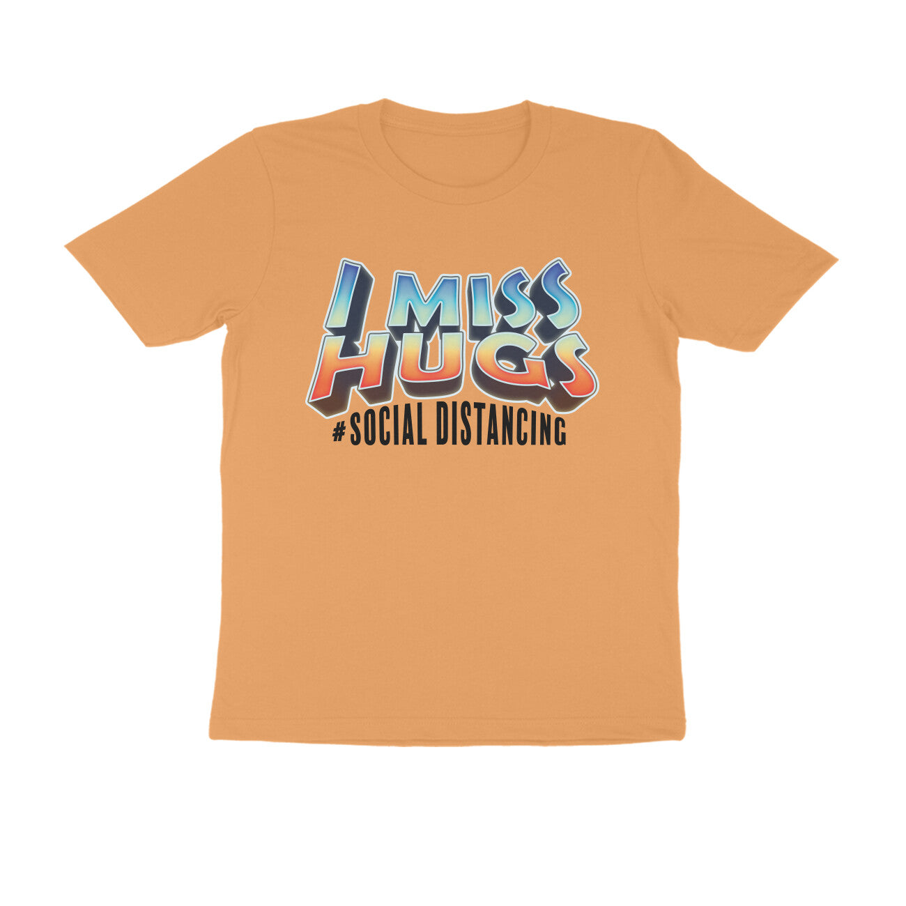 I Miss Hugs Printed T-Shirt