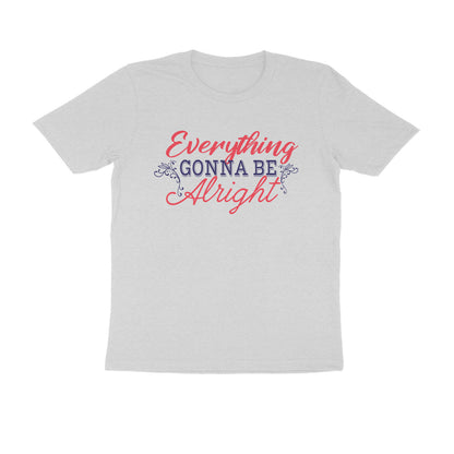 Everything Gonna Be Alright Printed T-shirt